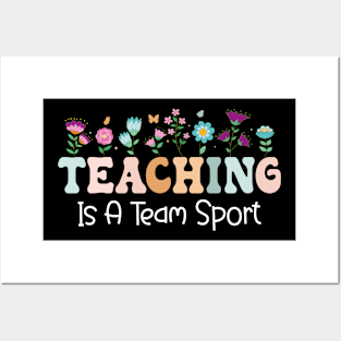 Teaching Is A Team Sport Funny Teacher Appreciation Posters and Art